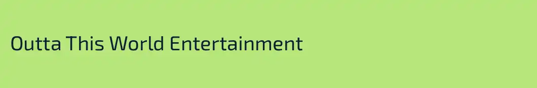 Outta This World Entertainment 